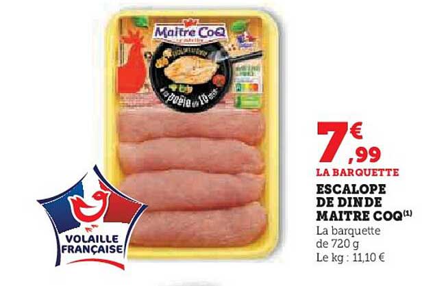 ESCALLOPE DE DINDE MAITRE COQ