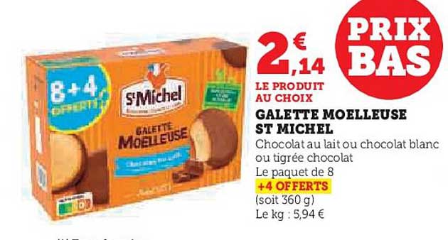 GALETTE MOELLEUSE ST MICHEL
