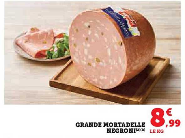 GRANDE MORTADELLE NEGRONI(2 kg)