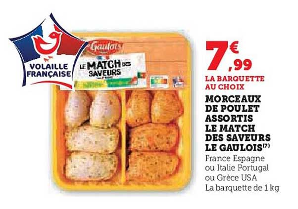 Morceaux de poulet assortis Le Match des Saveurs