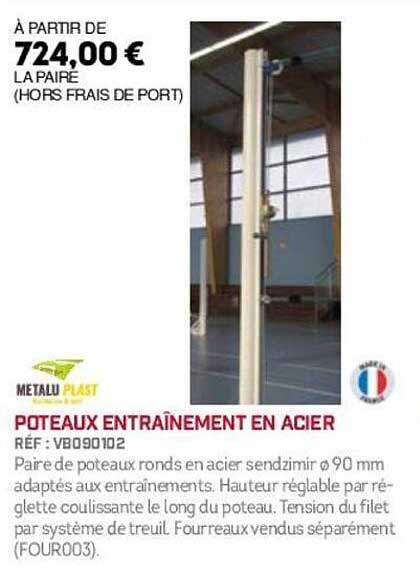 Poteaux entraînement en acier