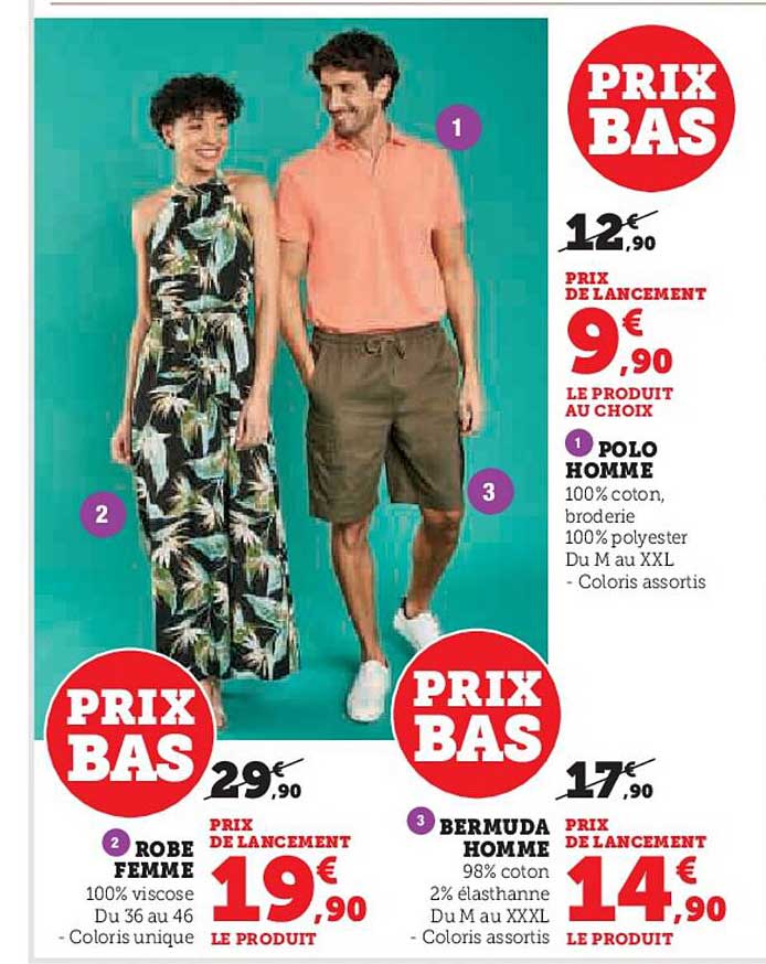 Promotion sur le Polo Homme, la Robe Femme et le Bermuda Homme