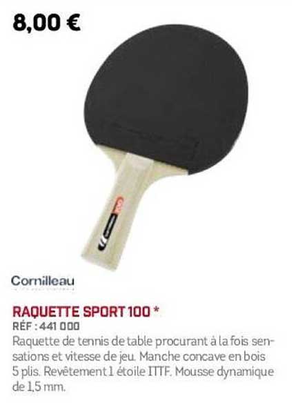 RAQUETTE SPORT 100 *