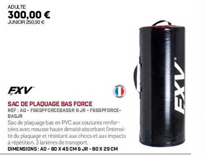 SAC DE PLAQUAGE BAS FORCE