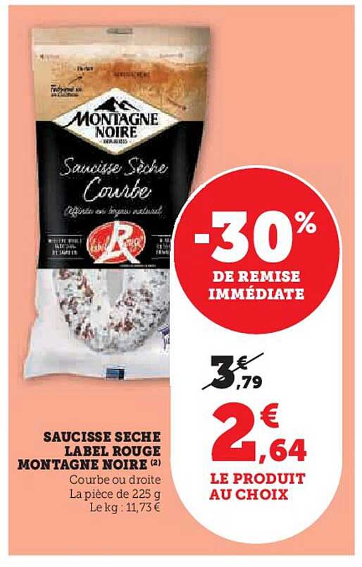 SAUCISSE SECHE LABEL ROUGE MONTAGNE NOIRE