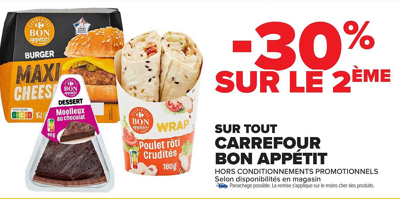 SUR TOUT CARREFOUR BON APPÉTIT -30% SUR LE 2ÈME