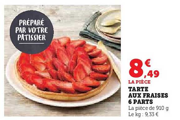 TARTE AUX FRAISES 6 PARTS