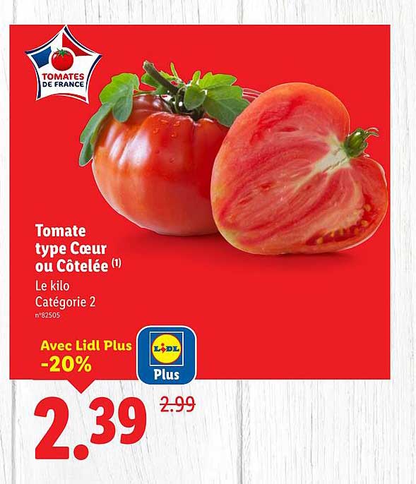 Tomate type Cœur ou Côtelée