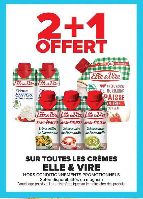 2+1 OFFERT SUR TOUTES LES CRÈMES ELLE & VIRE