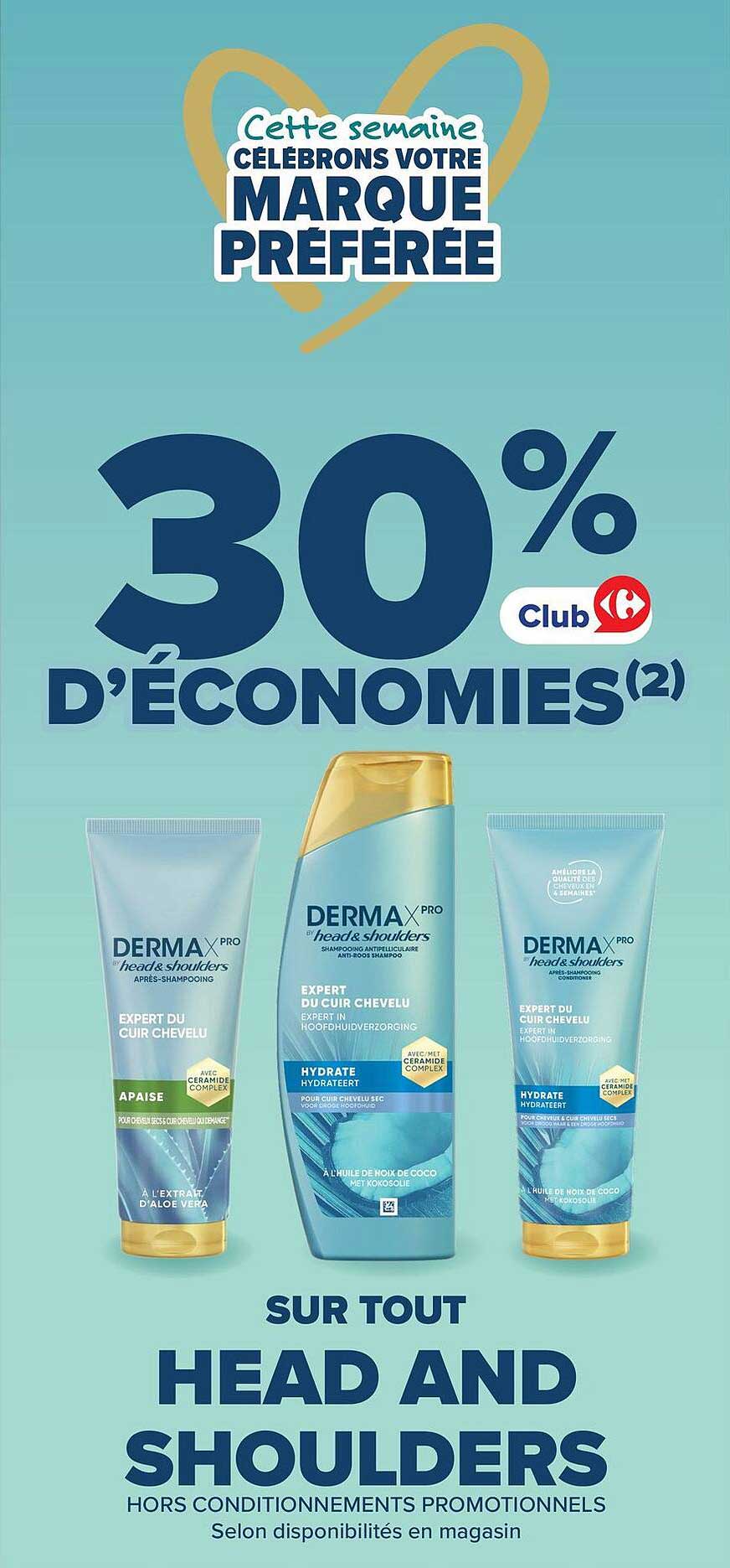 30% d’ÉCONOMIES(2) Club Carrefour