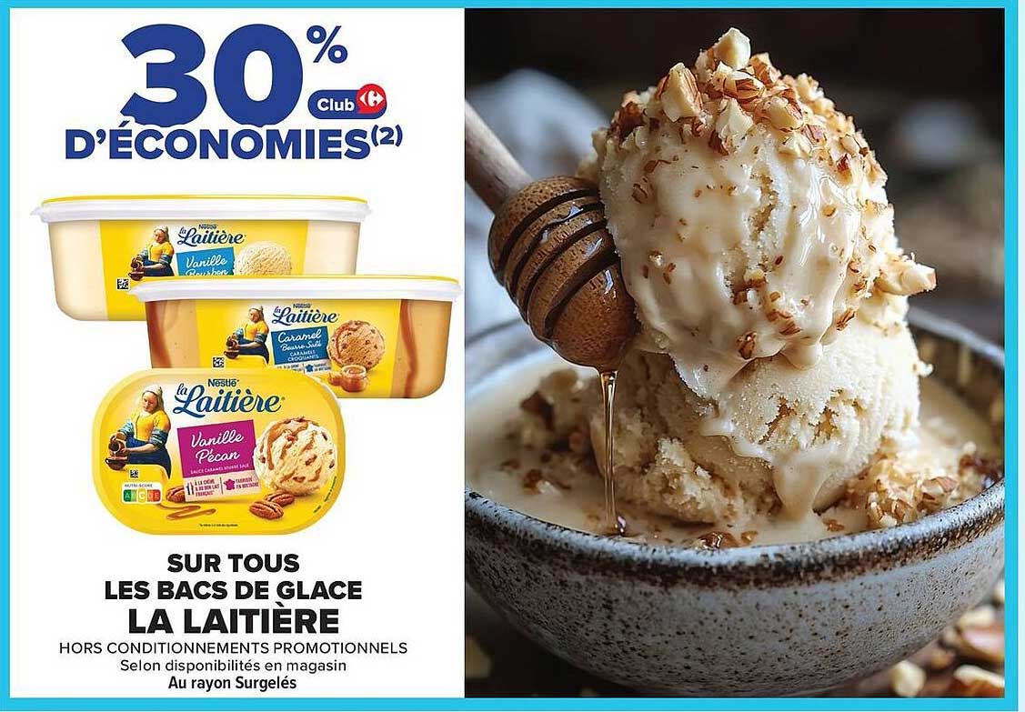 30% D’ÉCONOMIES(2) sur tous les bacs de glace La Laitière