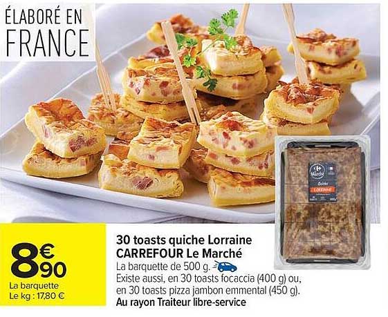 30 toasts quiche Lorraine CARREFOUR Le Marché