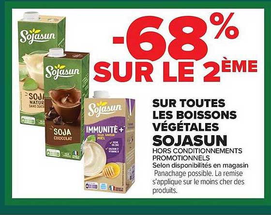 -68% SUR LE 2ÈME SUR TOUTES LES BOISSONS VÉGÉTALES SOJASUN