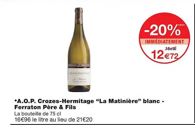 A.O.P. Crozes-Hermitage “La Matinière” blanc - Ferraton Père & Fils