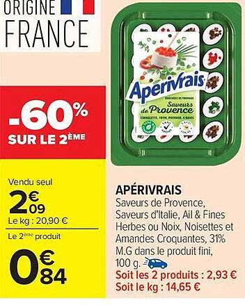 APÉRIVRAIS Saveurs de Provence, Saveurs d'Italie, Ail & Fines Herbes du Poitou, Noisettes et Amandes Croquantes, 31% M.G dans le produit fini, 100 g