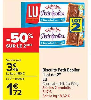Biscuits Petit Ecolier "Lot de 2" LU Chocolat au lait, 2 x 150 g. Soit les 2 produits : 5,17 € Soit le kg : 8,62 €