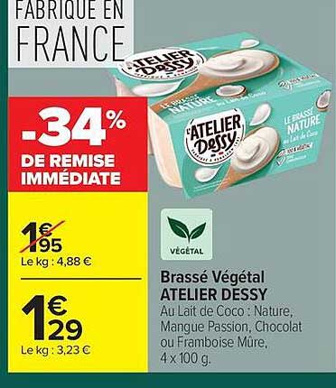 Brassé Végétal ATELIER DESSY Au Lait de Coco : Nature, Mangue Passion, Chocolat ou Framboise Mûre. 4 x 100 g.