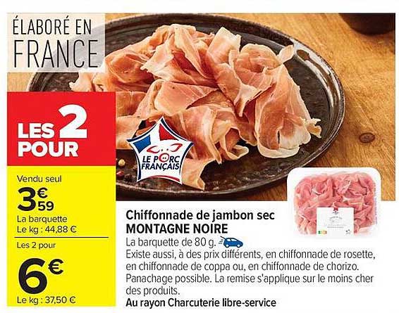 Chiffonnade de jambon sec MONTAGNE NOIRE