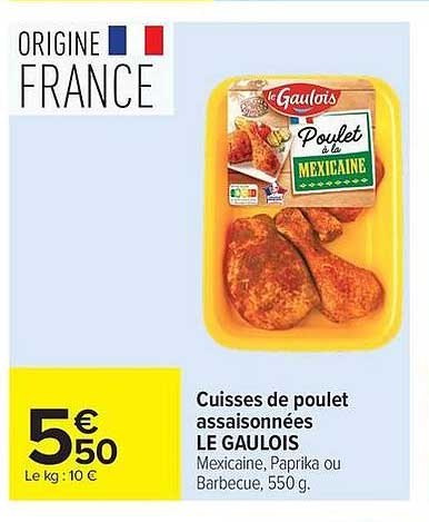 Cuisses de poulet assaisonnées LE GAULOIS Mexicaine, Paprika ou Barbecue, 550 g.