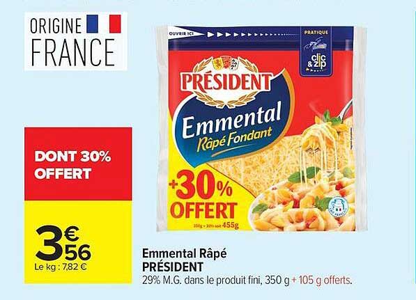Emmental Râpé PRÉSIDENT 29% M.G. dans le produit fini, 350 g + 105 g offerts.