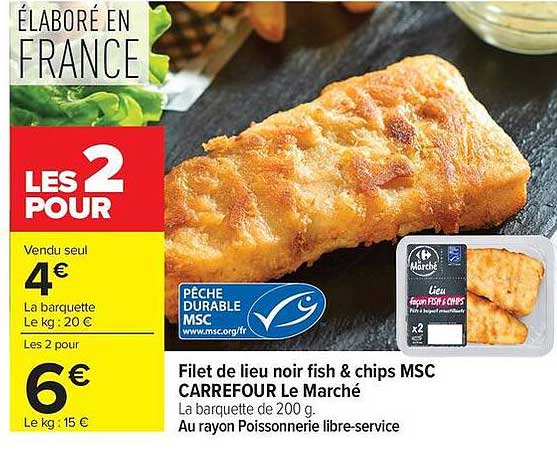 Filet de lieu noir fish & chips MSC CARREFOUR Le Marché