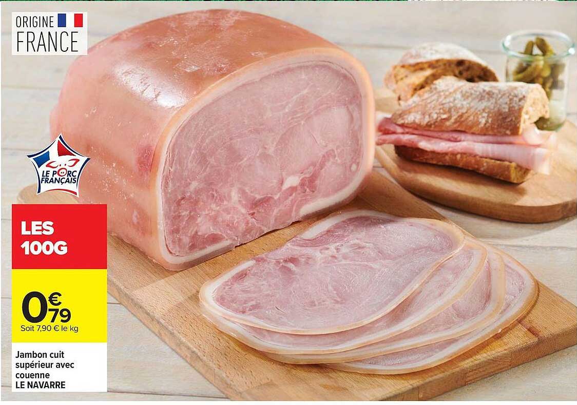 Jambon cuit supérieur avec couenne LE NAVARRE