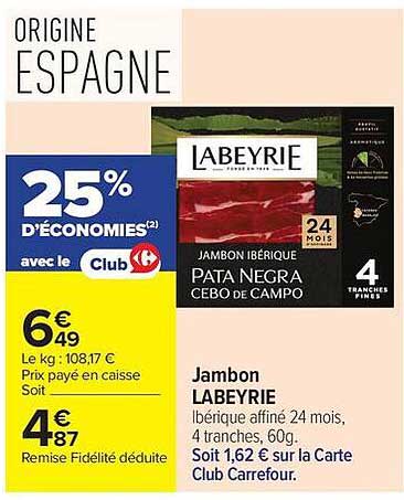 Jambon LABEYRIE ibérique affiné 24 mois, 4 tranches, 60g.