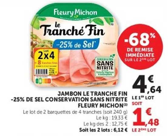 Promo Jambon Au Superieur A L'etouffee Conservation Sans Nitrite Fleury ...