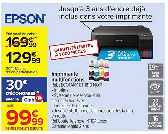 Jusqu'à 3 ans d'encre déjà inclus dans votre imprimante