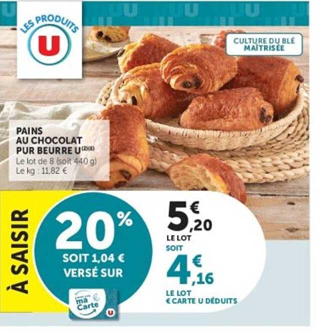 Promo Pains Au Chocolat Pur Beurre U chez U Express - 123Catalogue.fr