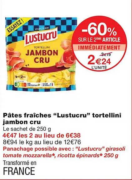 Pâtes fraîches “Lustucru” tortellini jambon cru