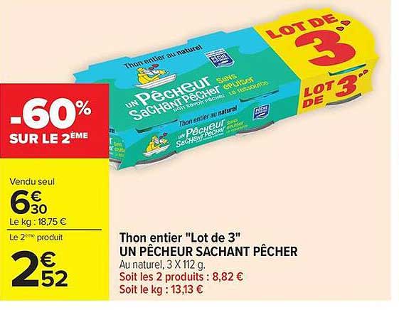 Thon entier "Lot de 3" UN PÊCHEUR SACHANT PÊCHER