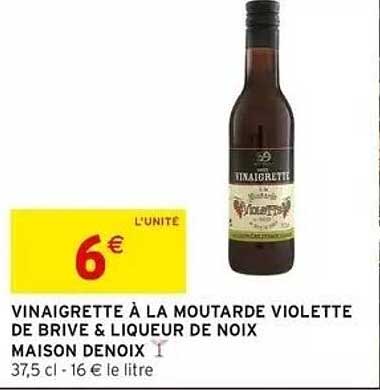 VINAIGRETTE À LA MOUTARDE VIOLETTE DE BRIVE & LIQUEUR DE NOIX MAISON DENOIX