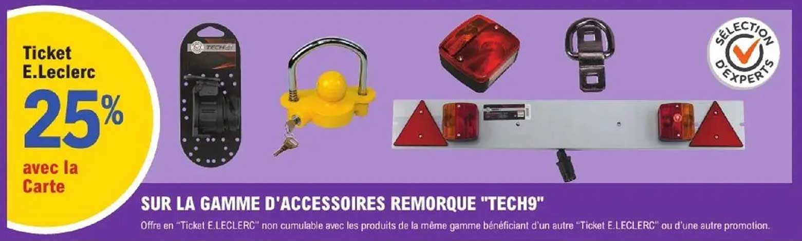 25% avec la Carte sur la gamme d'accessoires remorque "TECH9"