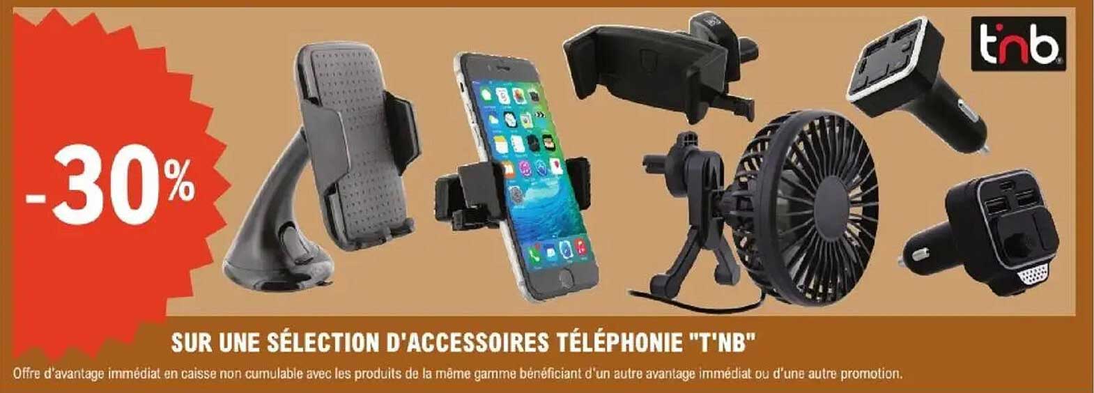 -30% SUR UNE SÉLECTION D'ACCESSOIRES TÉLÉPHONIE "TNB"