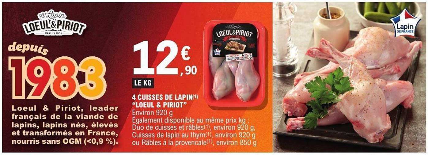 4 Cuisses de Lapin "LOEUL & PIRIOT"