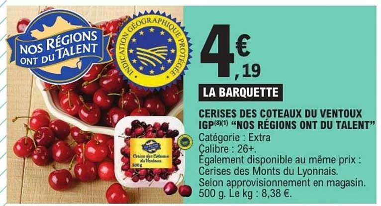 Cerises des Coteaux du Ventoux IGP "Nos Régions Ont du Talent"