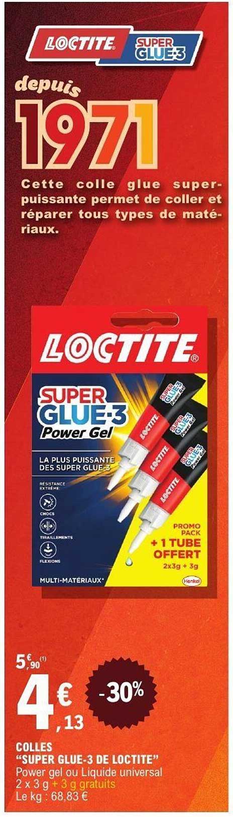 COLLES "SUPER GLUE-3 DE LOCTITE" Power gel ou Liquide universel