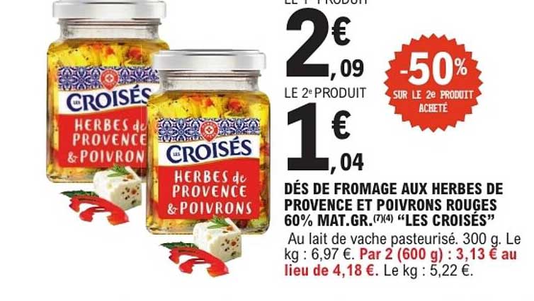 DÉS DE FROMAGE AUX HERBES DE PROVENCE ET POIVRONS ROUGES 60% MAT.GR.(7/4) "LES CROISÉS"