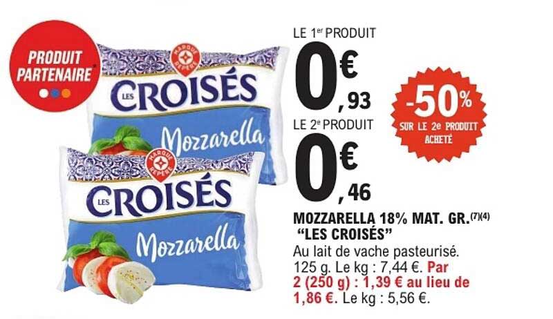 Mozzarella 18% MAT. GR. "Les Croisés"