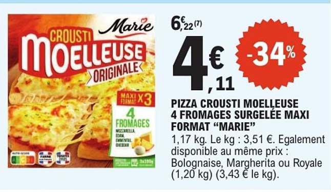 PIZZA CROUSTI MOELLEUSE 4 FROMAGES SURGELEE MAXI FORMAT “MARIE”