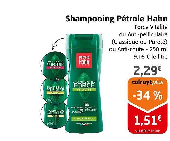 Shampooing Pétrole Hahn Force Vitalité ou Anti-pelliculaire (Classique ou Pureté) ou Anti-chute - 250 ml