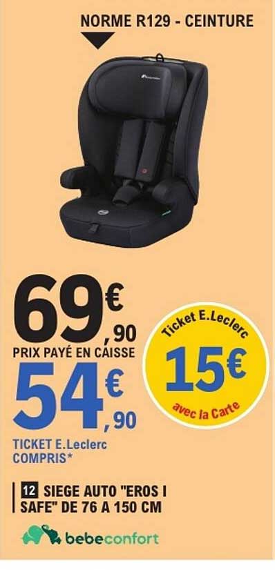 SIÈGE AUTO "EROS I SAFE" DE 76 À 150 CM