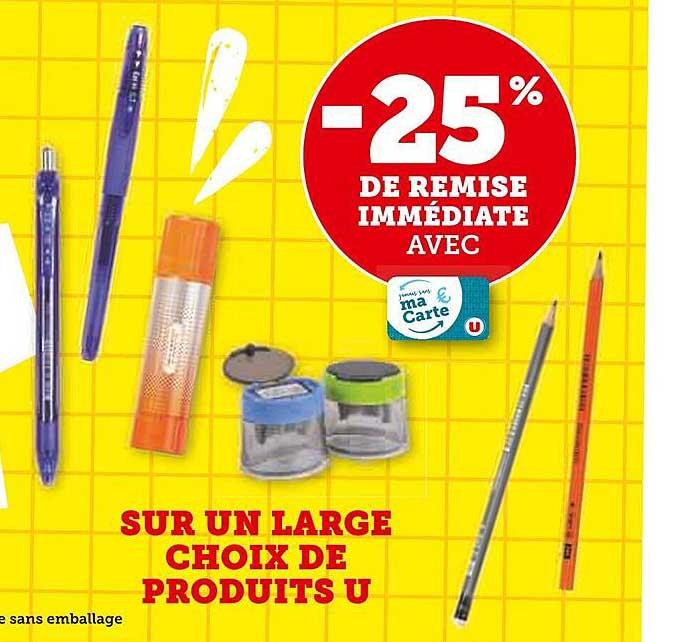 -25% DE REMISE IMMÉDIATE AVEC