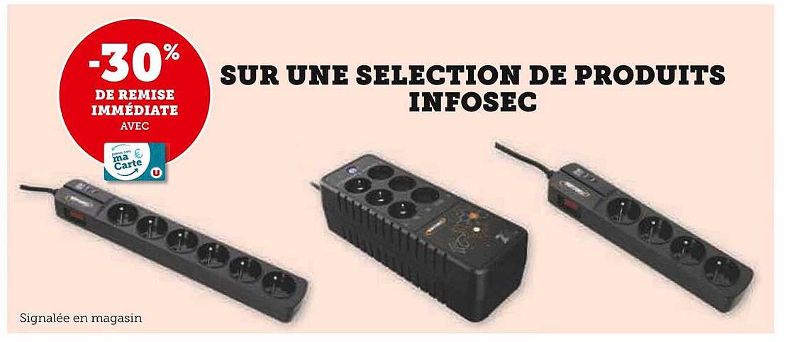 -30% SUR UNE SELECTION DE PRODUITS INFOSEC