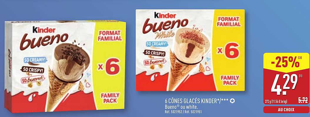 6 CÔNES GLACÉS KINDER®/*** Bueno® ou white.