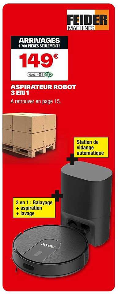 ASPIRATEUR ROBOT 3 EN 1