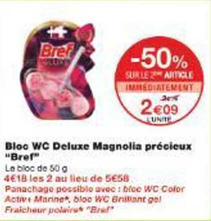 Bloc WC Deluxe Magnolia précieux "Bref"