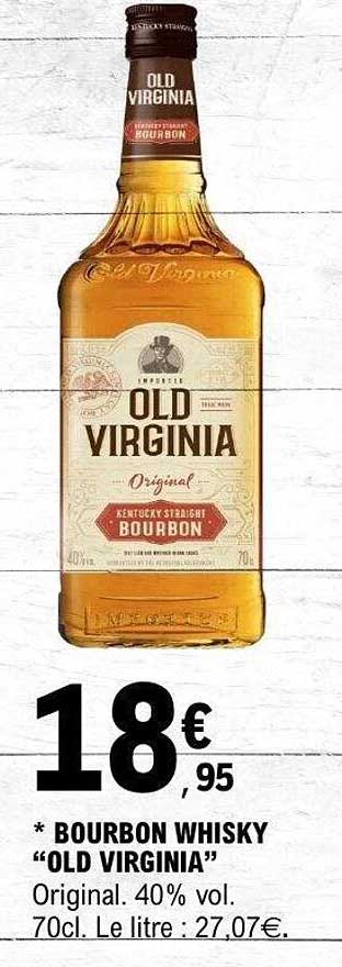 BOURBON WHISKY "OLD VIRGINIA"