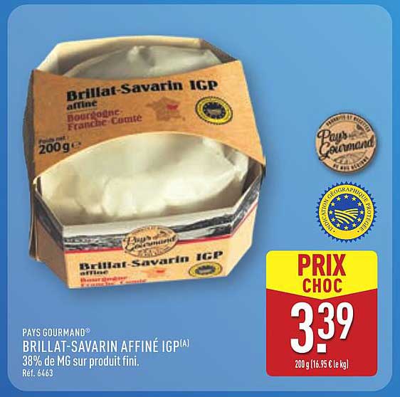 BRILLAT-SAVARIN AFFINÉ IGP